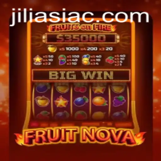 Discover the Exciting World of FruitNova: A Thrilling Adventure by Jiliasia