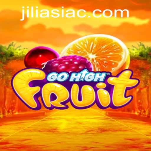 Exploring the Exciting World of GoHighFruit: A Deep Dive into Jiliasia's Latest Gaming Sensation