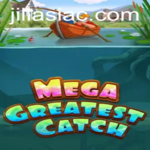 MegaGreatestCatch A Deep Dive into the Thrilling World